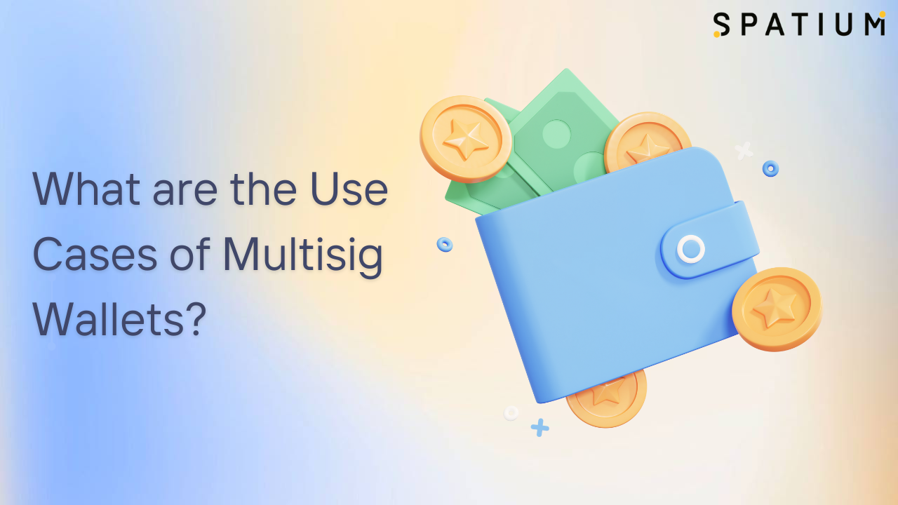 Use Cases of multisignature wallet